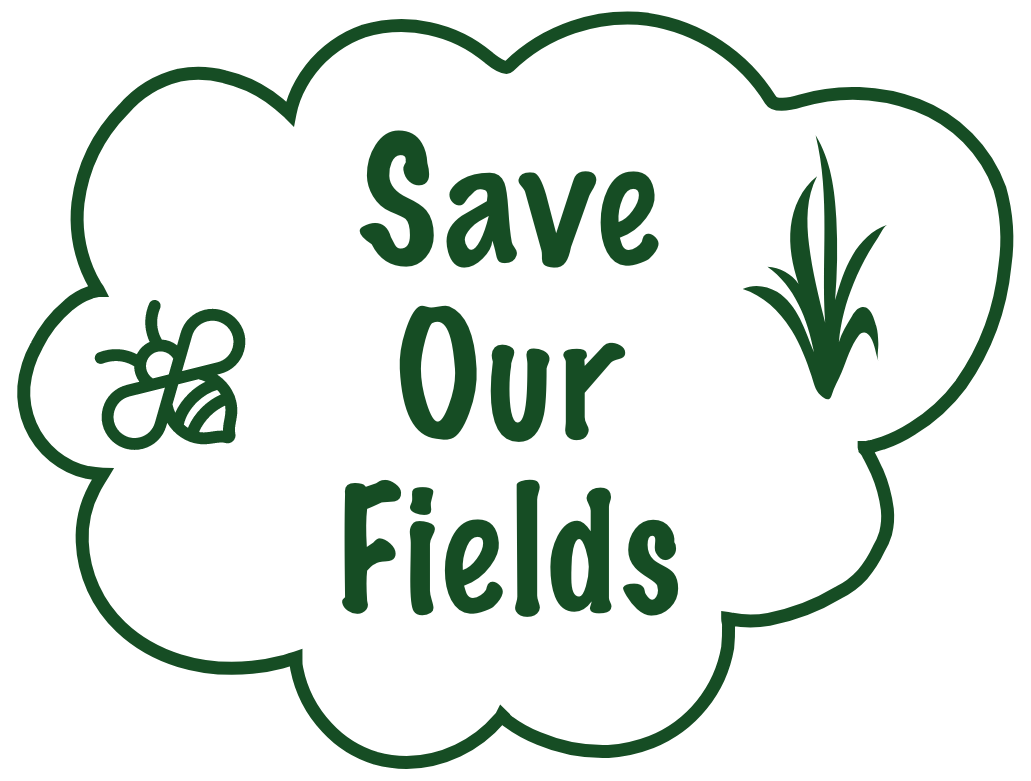 Save our Fields